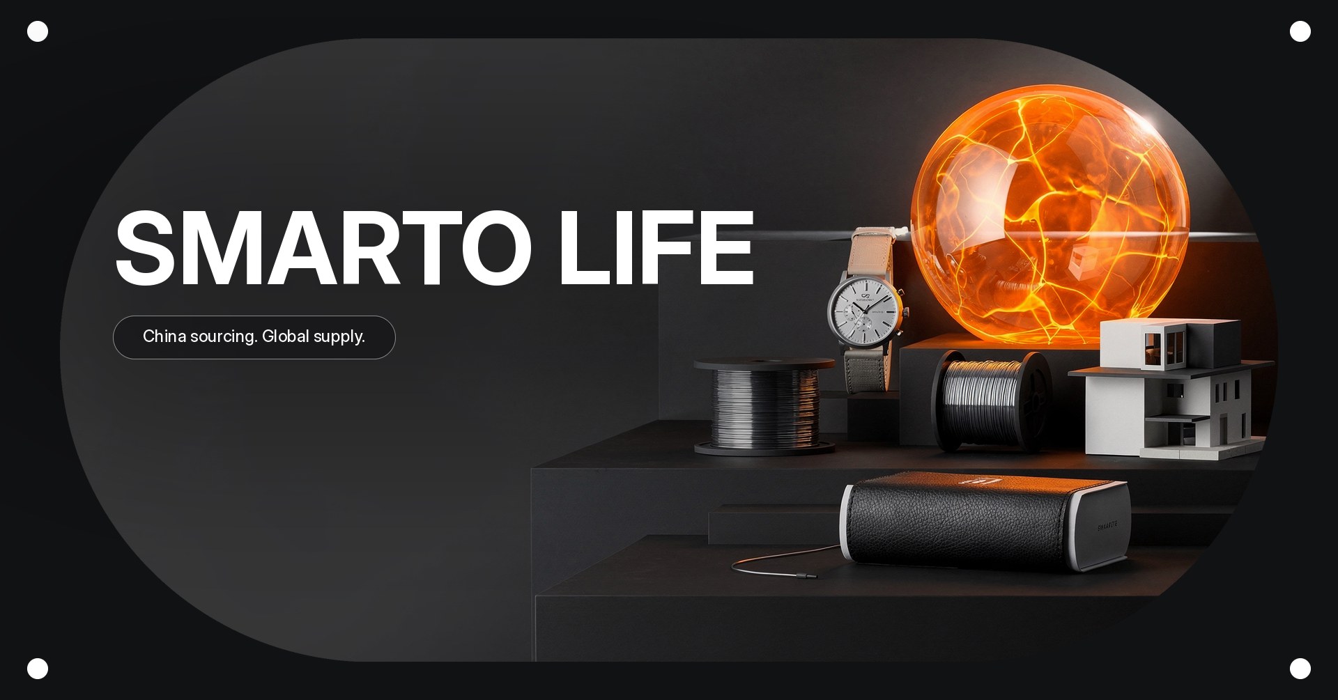 Smarto Life — China sourcing, international supply and brand customization